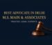 Best Advocate in Delhi – M.S. Maini & Associates Trusted Legal Experts